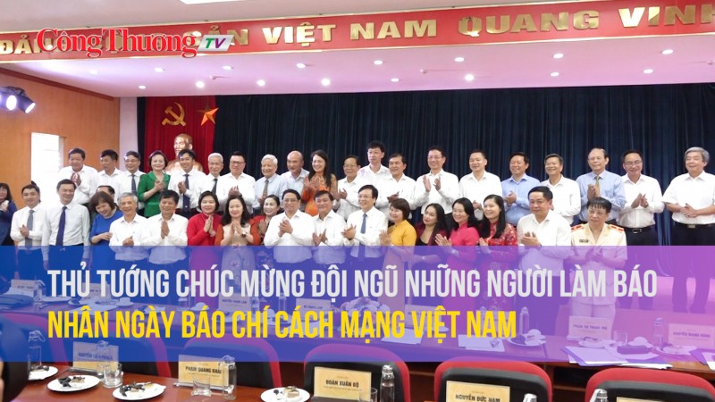 Thủ tướng chúc mừng đội ngũ những người làm báo nhân Ngày Báo chí cách mạng Việt Nam