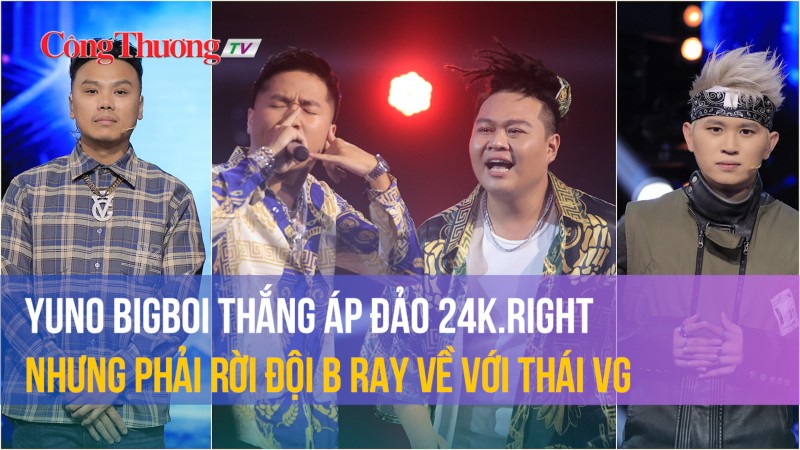 Rap Việt Mùa 3: Yuno Bigboi thắng áp đảo 24k.Right nhưng phải rời đội B Ray về với Thái VG