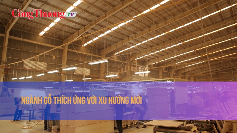 Ngành gỗ thích ứng với xu hướng mới