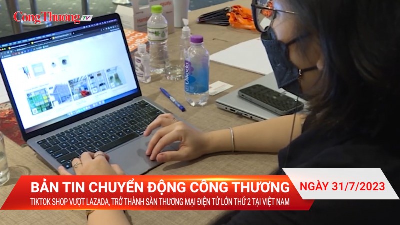 Tin thị trường: Tiktok Shop vượt Lazada, trở thành sàn TMĐT lớn thứ 2 Việt Nam