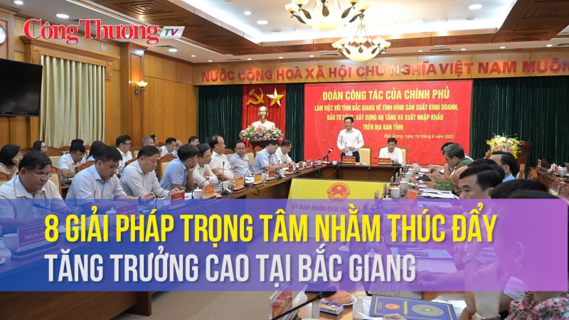 8 giải pháp trọng tâm nhằm thúc đẩy tăng trưởng cao tại Bắc Giang