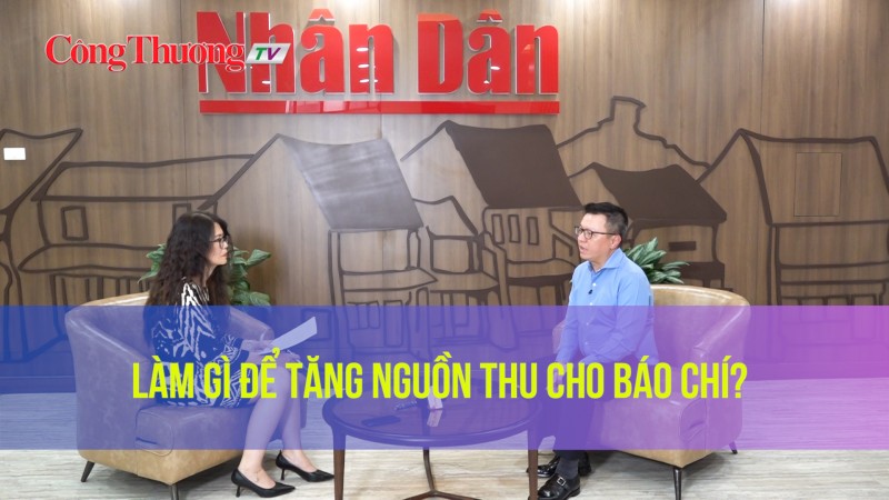 Làm gì để tăng nguồn thu cho báo chí?