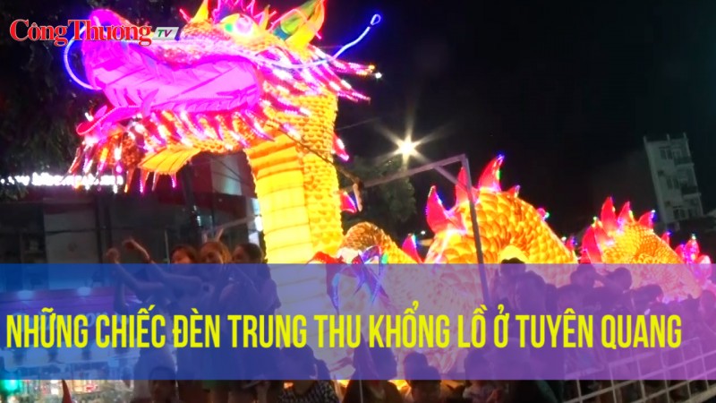 Thành phố của những chiếc đèn trung thu khổng lồ