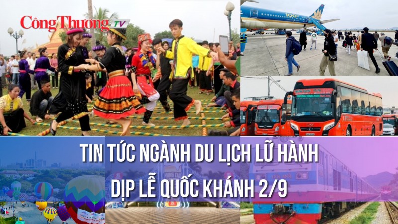 Tin tức ngành du lịch, lữ hành dịp lễ Quốc khánh 2/9/2023