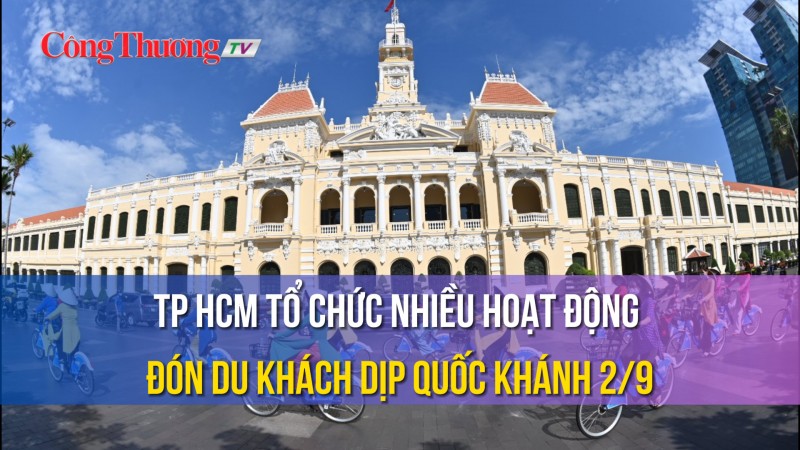 TP. HCM tổ chức nhiều hoạt động đón du khách dịp Quốc Khánh 2/9