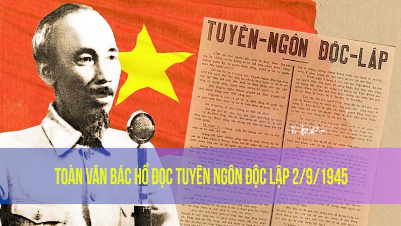 Toàn văn Bác Hồ đọc Tuyên ngôn độc lập 2/9/1945