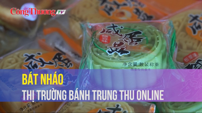 Bát nháo thị trường bánh trung thu online