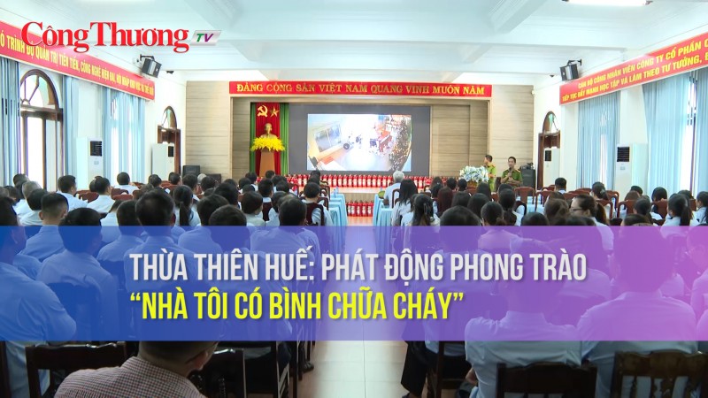 Thừa Thiên Huế: Phát động phong trào “Nhà tôi có bình chữa cháy”