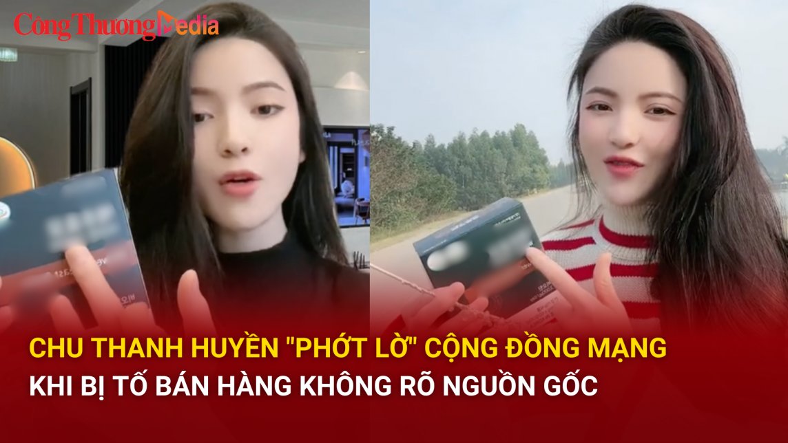 chu thanh huyen phot lo cong dong mang khi bi to ban hang khong ro nguon goc