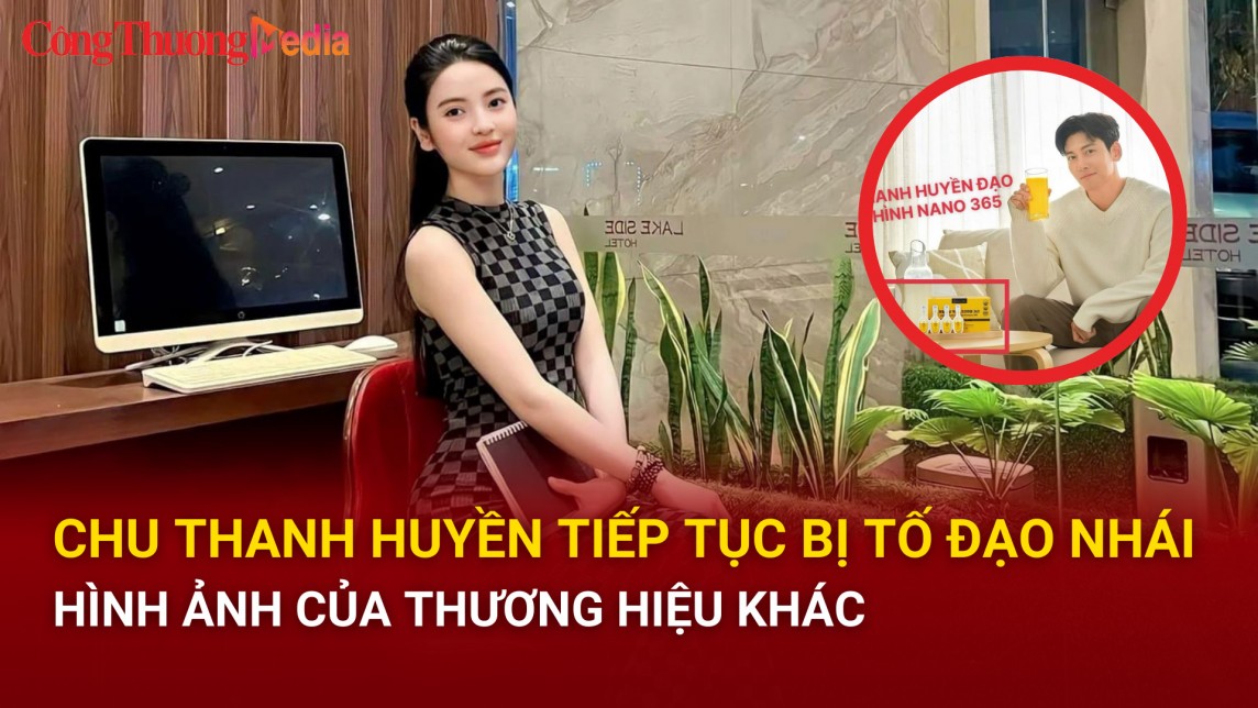 chu thanh huyen tiep tuc bi to dao nhai hinh anh cua thuong hieu khac