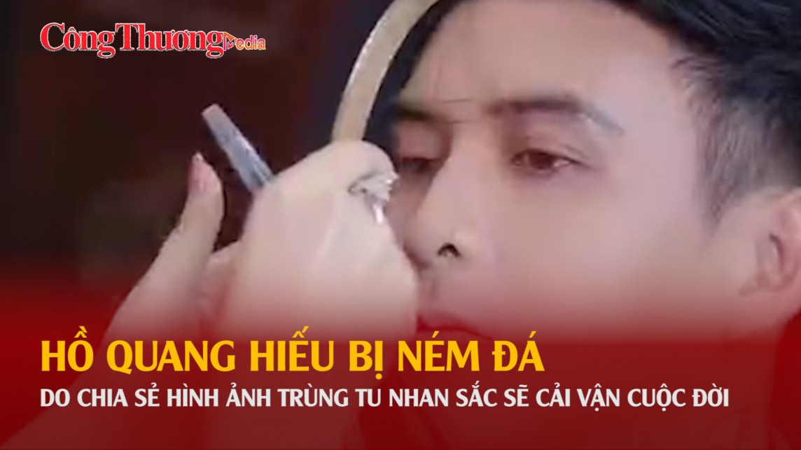 Hồ Quang Hiếu bị ném đá do chia sẻ hình ảnh trùng tu nhan sắc sẽ cải vận cuộc đời