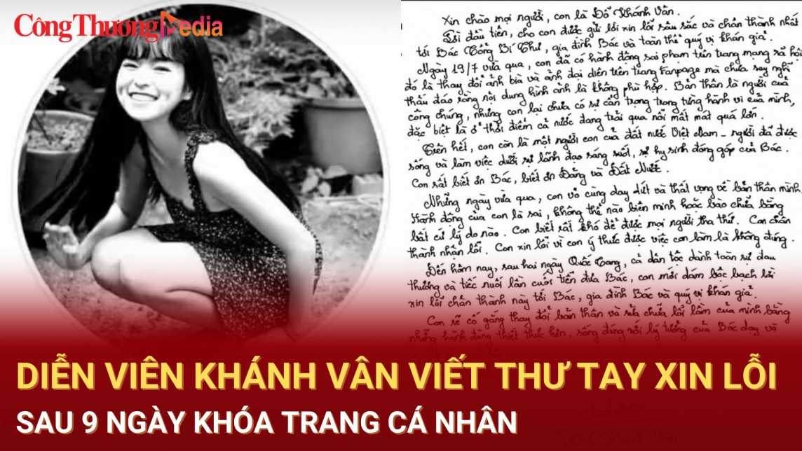 dien vien khanh van viet thu tay xin loi sau 9 ngay khoa trang ca nhan