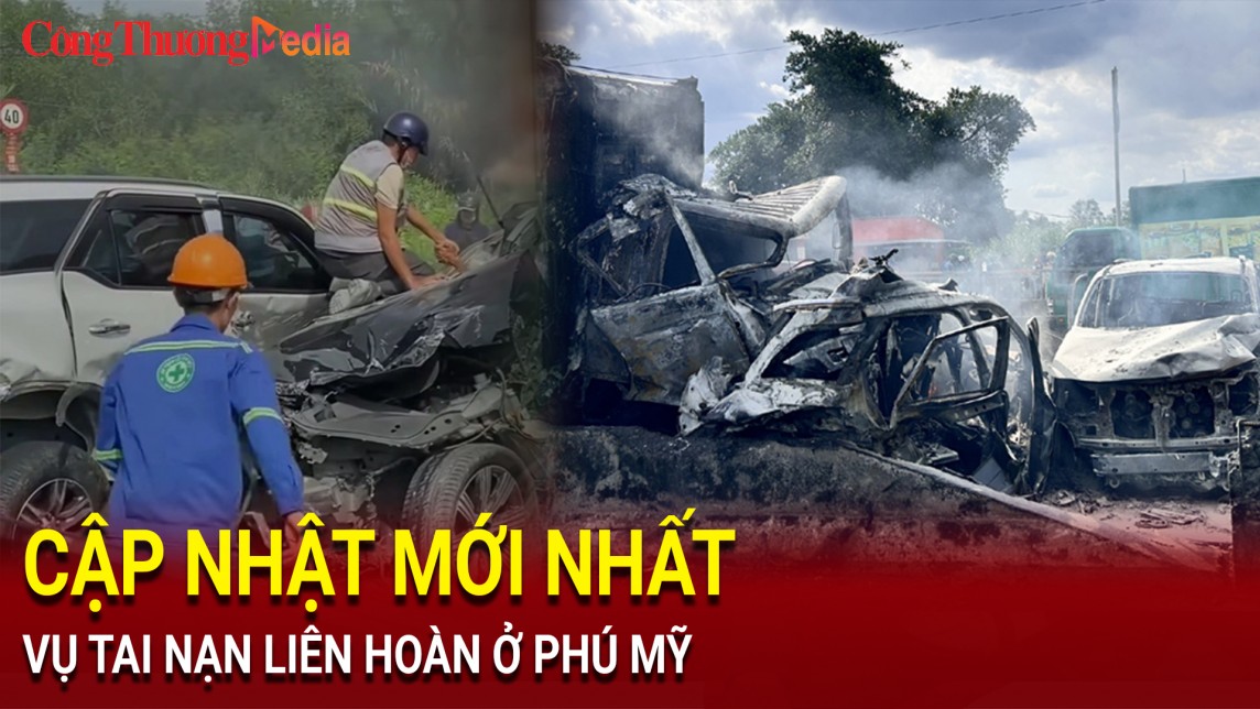 tp ho chi minh thong tin moi nhat vu tai nan lien hoan o phu my