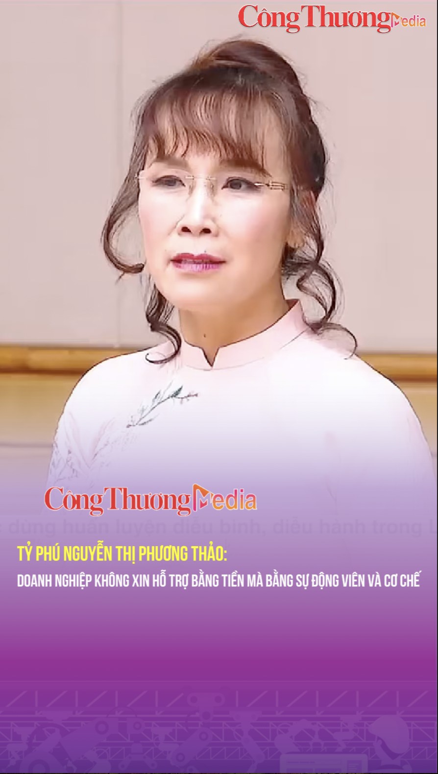 ty phu nguyen thi phuong thao doanh nghiep khong xin ho tro bang tien ma bang su dong vien va co che