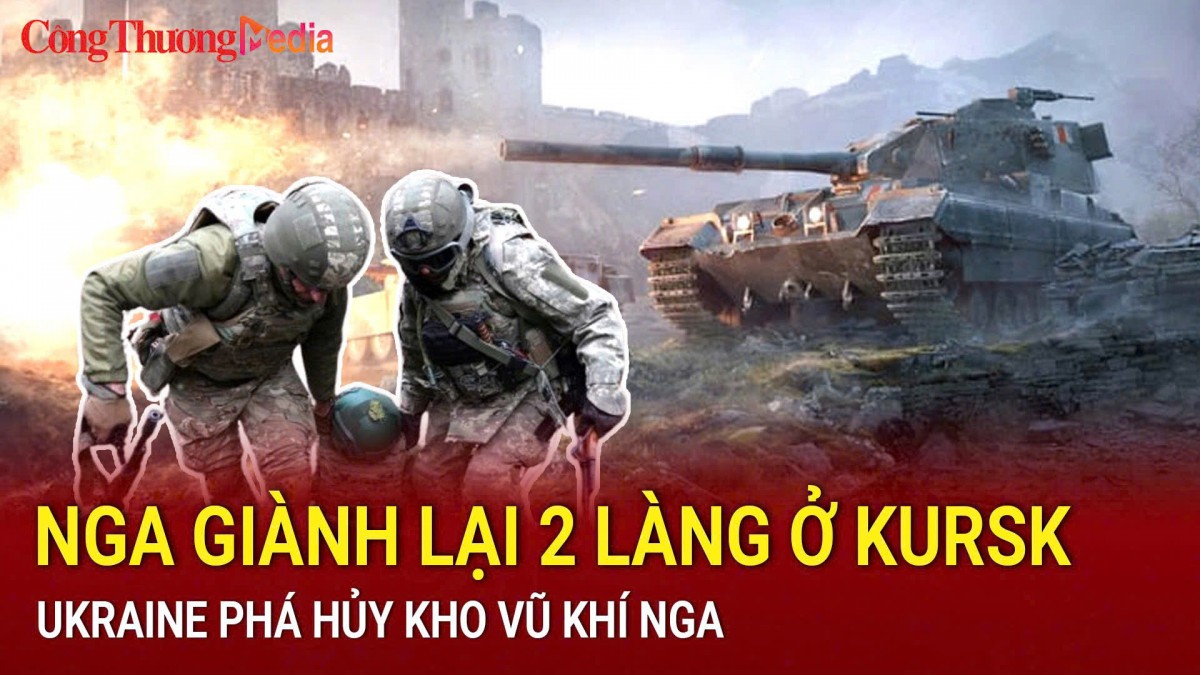 toan canh chien su ngay 1010 nga gianh lai 2 lang o kursk ukraine pha huy kho vu khi nga