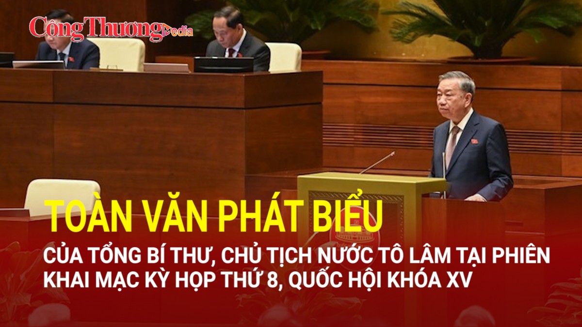 Toàn văn phát biểu của Tổng Bí thư, Chủ tịch nước Tô Lâm tại phiên khai mạc Kỳ họp thứ 8