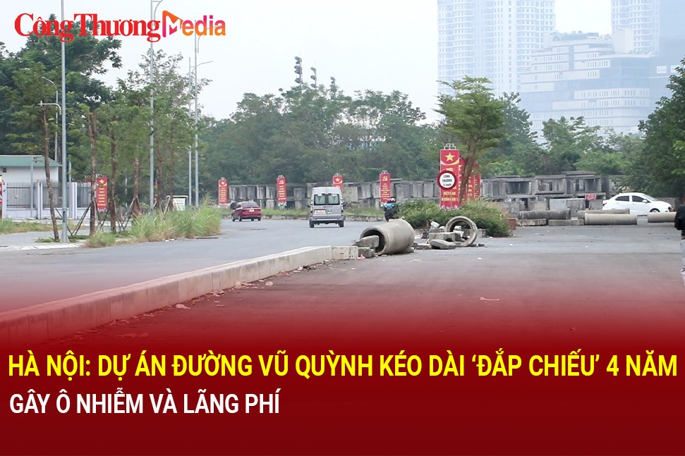 ha noi du an duong vu quynh keo dai dap chieu 4 nam gay o nhiem va lang phi