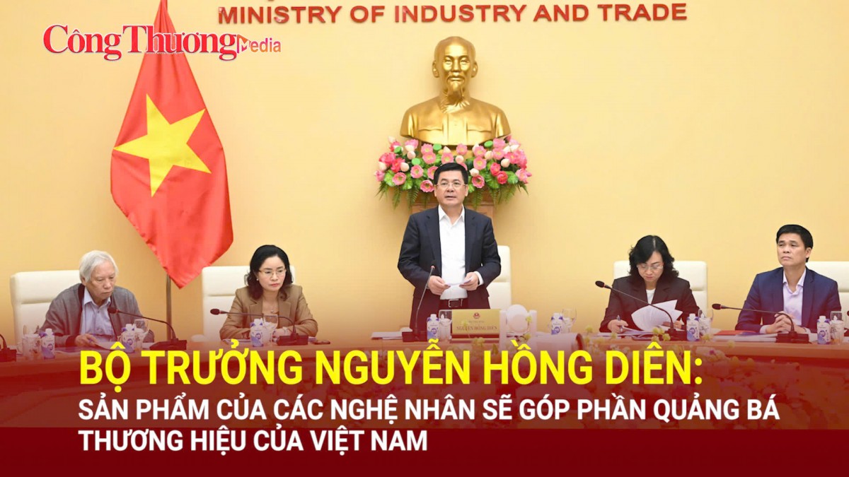 bo truong nguyen hong dien san pham cua cac nghe nhan se gop phan quang ba thuong hieu cua viet nam