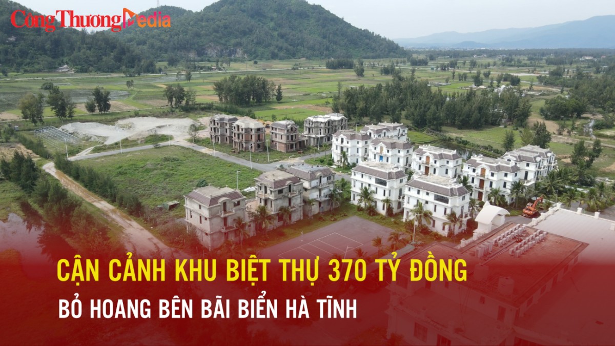 Cận cảnh khu biệt thự 370 tỷ đồng bỏ hoang bên bãi biển Hà Tĩnh