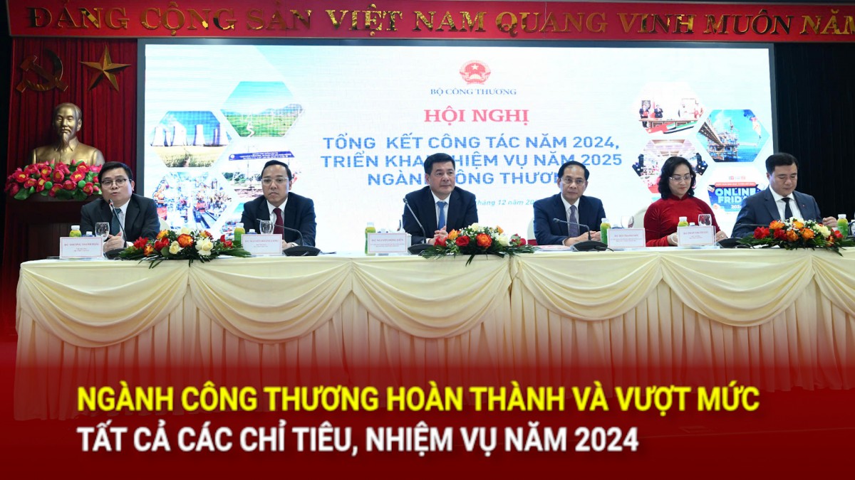 nganh cong thuong hoan thanh va vuot muc tat ca cac chi tieu nhiem vu nam 2024