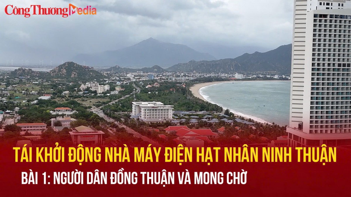 tai khoi dong nha may dien hat nhan ninh thuan bai 1 nguoi dan dong thuan va mong cho