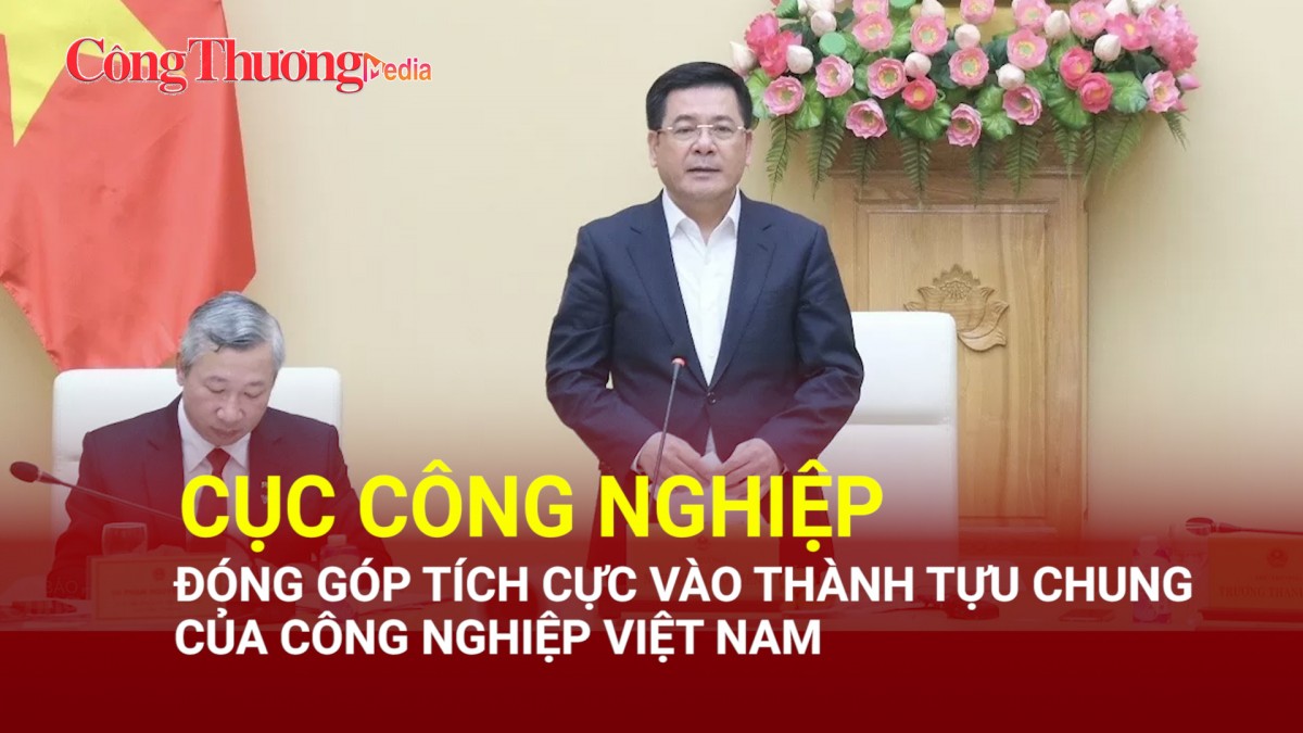 bo truong nguyen hong dien cuc cong nghiep dong gop tich cuc vao thanh tuu chung cua cong nghiep viet nam