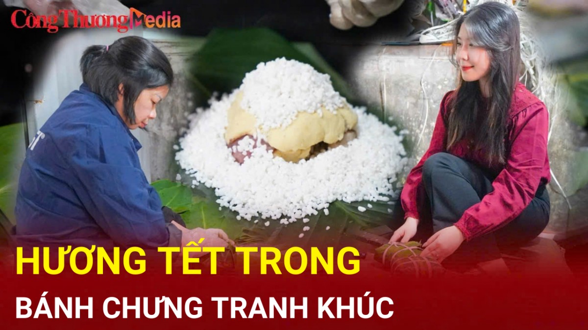 Vị Tết trong màu bánh chưng Tranh Khúc