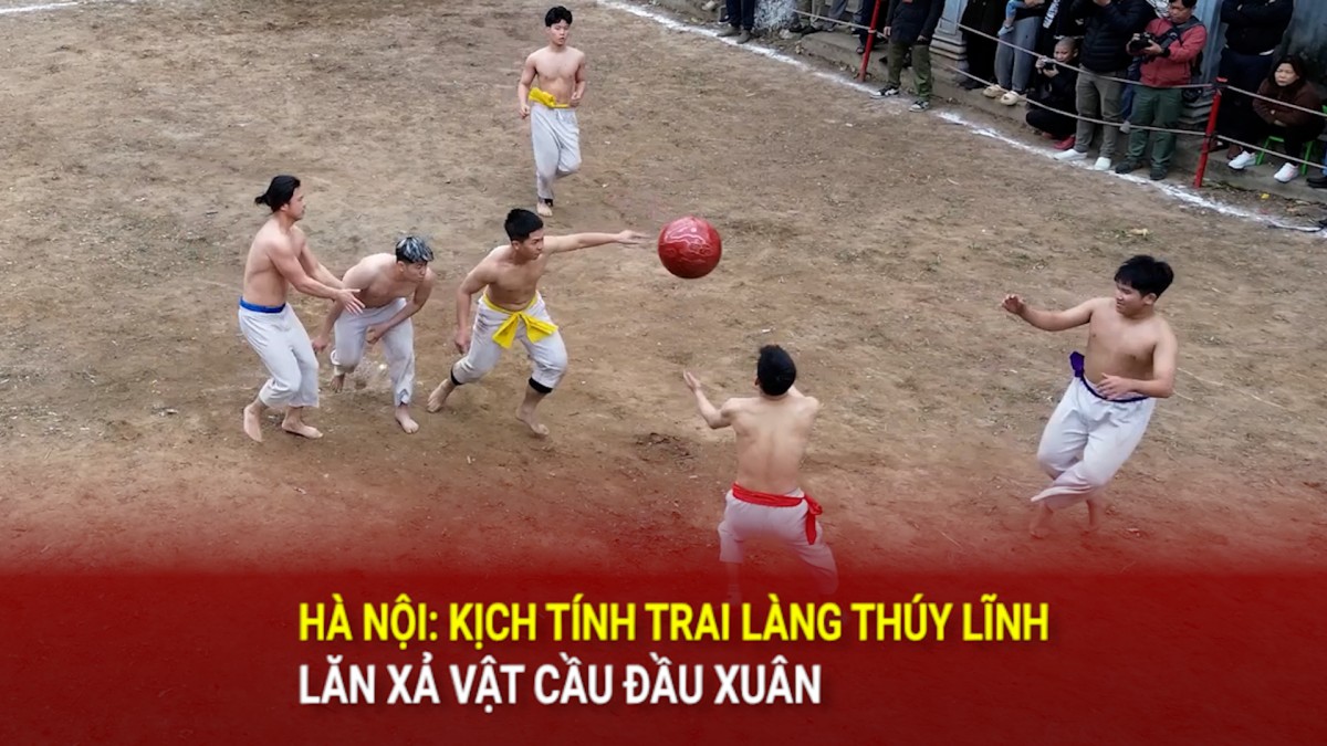 ha noi kich tinh trai lang thuy linh lan xa vat cau dau xuan