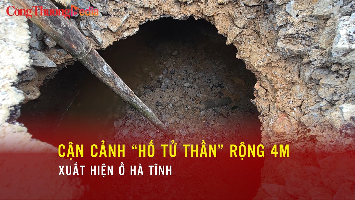 Cận cảnh ‘hố tử thần’ rộng 4m xuất hiện ở Hà Tĩnh