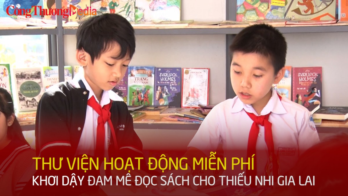 Thư viện hoạt động miễn phí khơi dậy đam mê đọc sách cho thiếu nhi Gia Lai