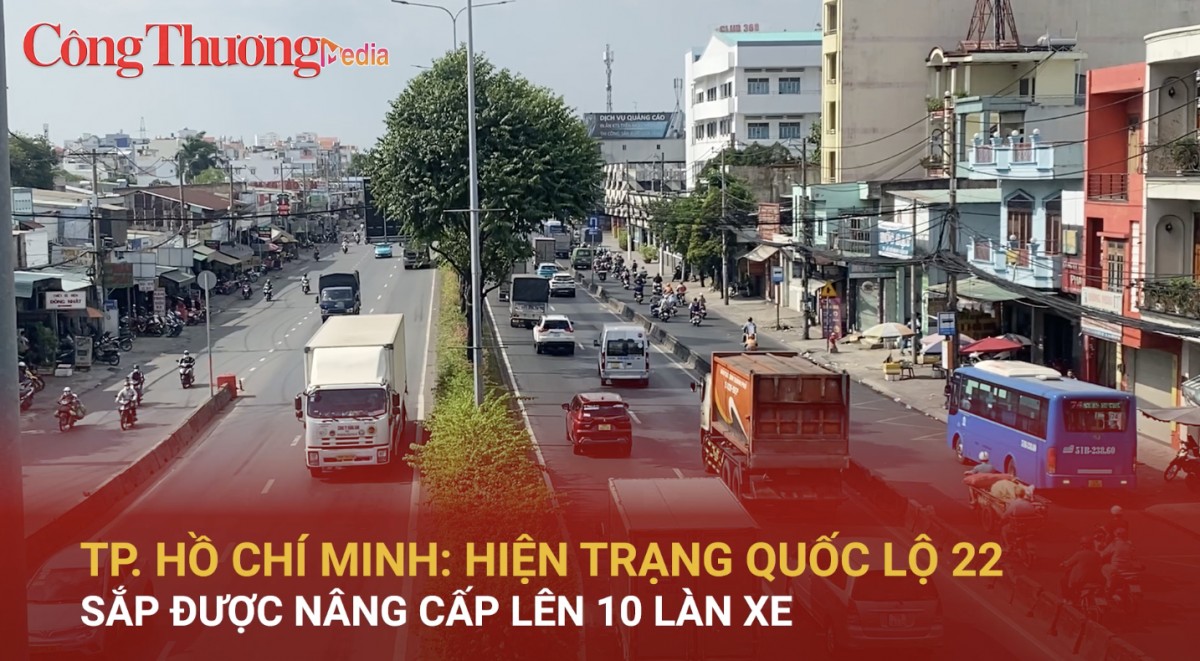 TP. Hồ Chí Minh: Hiện trạng quốc lộ 22 sắp được nâng cấp lên 10 làn xe