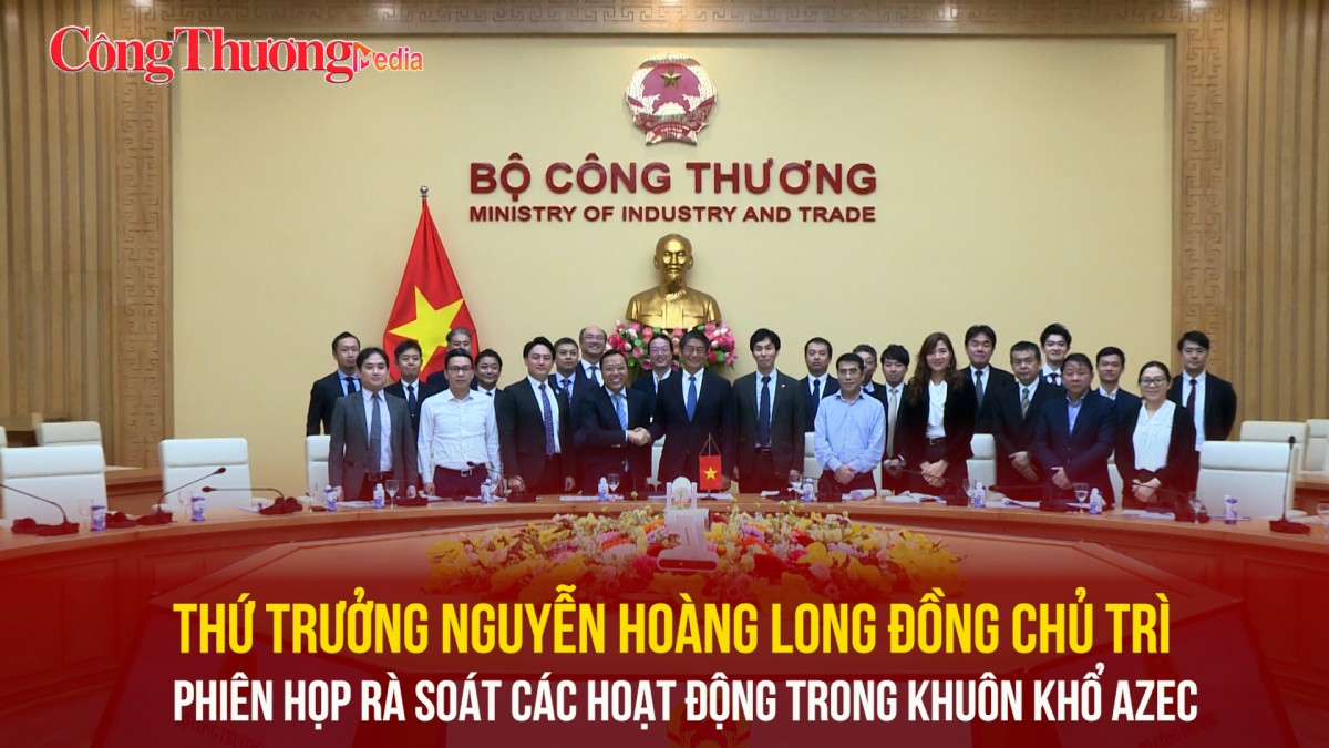 Thứ trưởng Nguyễn Hoàng Long đồng chủ trì Phiên họp rà soát các hoạt động trong khuôn khổ AZEC