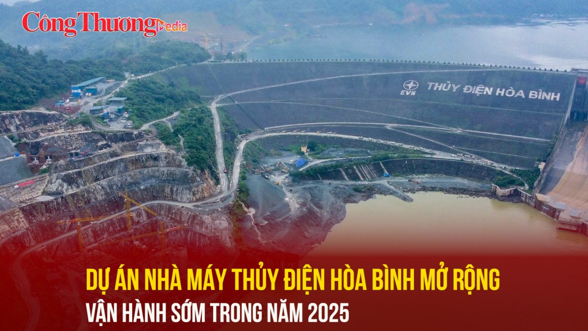 Dự án Nhà máy Thủy điện Hòa Bình mở rộng vận hành sớm trong năm 2025