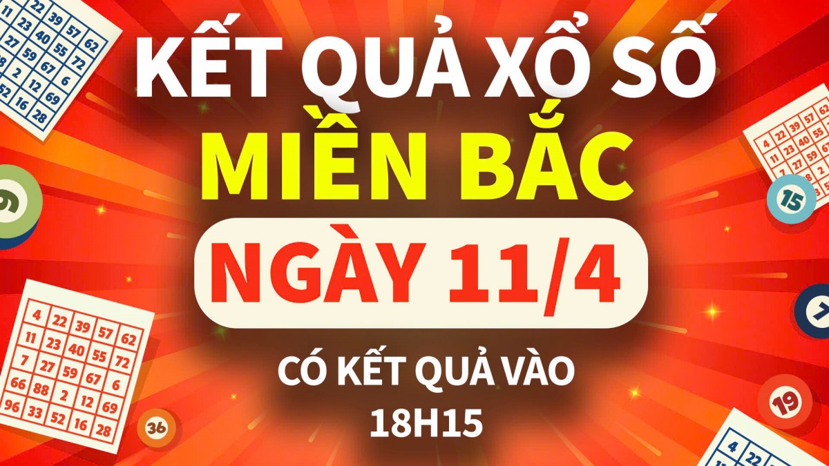 XSMB 11/4, trực tiếp Kết quả xổ số miền Bắc hôm nay 11/4/2025, XSMB Thứ Sáu, KQXSMB ngày 11/4