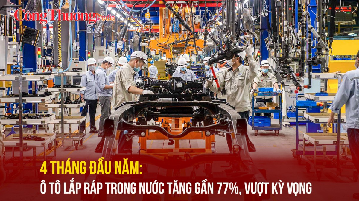 4 tháng đầu năm: Ô tô lắp ráp trong nước tăng gần 77%, vượt kỳ vọng