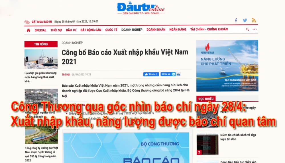 Công Thương qua góc nhìn báo chí ngày 28/4: Xuất nhập khẩu, năng lượng được báo chí quan tâm