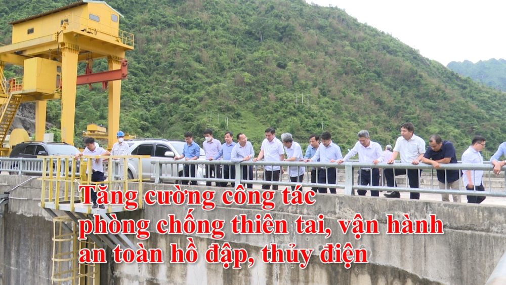 Tăng cường công tác phòng chống thiên tai, vận hành an toàn hồ đập, thủy điện