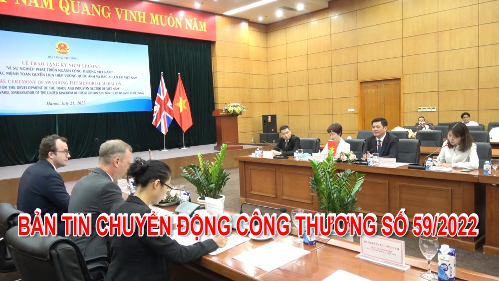 Bản tin Chuyển động Công Thương số 59/2022