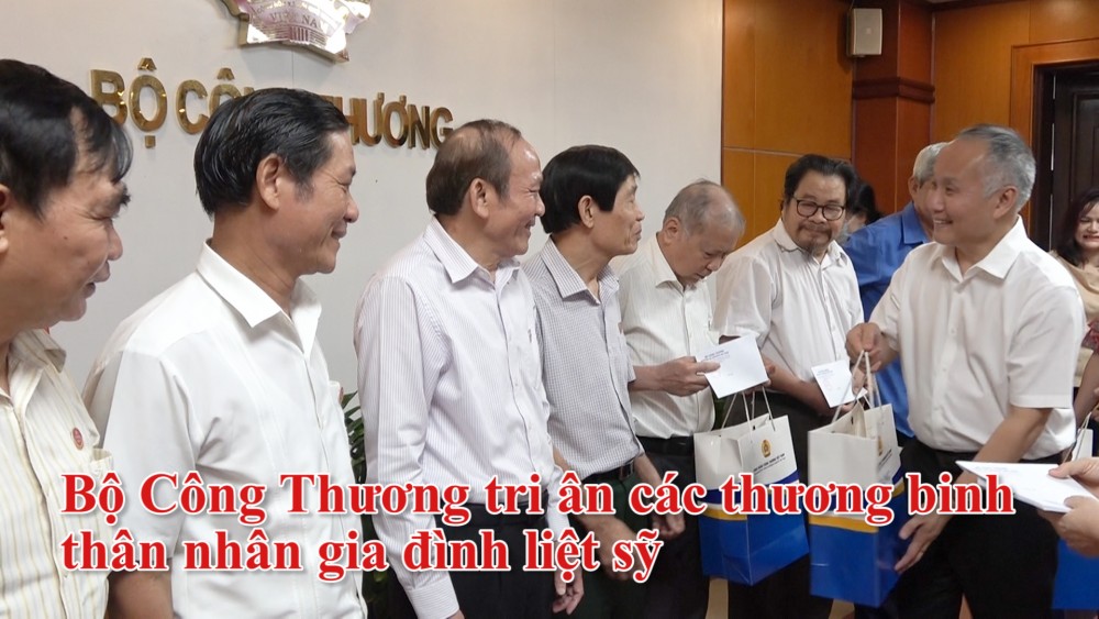 Bộ Công Thương tri ân các thương binh, thân nhân gia đình liệt sỹ